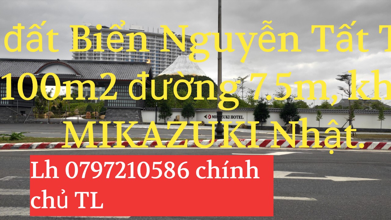 CoVid Chính chủ cần bán gấp Bán đất biển Nguyễn Tất Thành, đường 7.5m. 